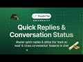 Quick Replies & Coversation Status | Enhance Your WhatsApp Automation with DoubleTick API