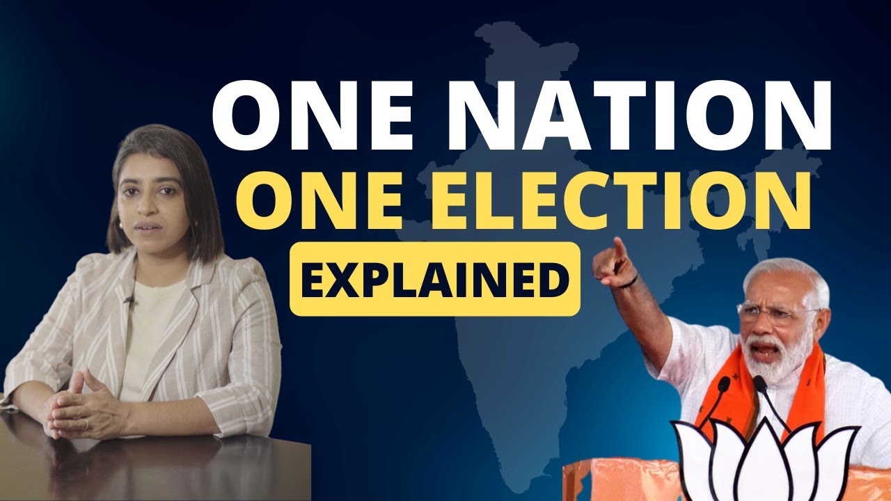 One Nation, One Election Explained - YouTube