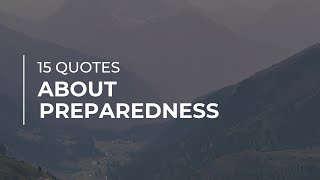 15 Quotes about Preparedness | Daily Quotes | Quotes for Whatsapp | Most Famous Quotes