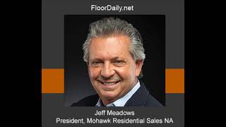 FloorDaily.net: Jeff Meadows Discusses Highlights from Mohawk's Edge Meeting