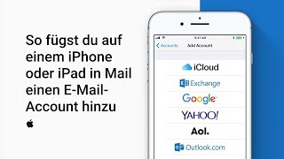 So fügst du auf einem iPhone oder iPad in Mail einen E-Mail-Account hinzu — Apple Support