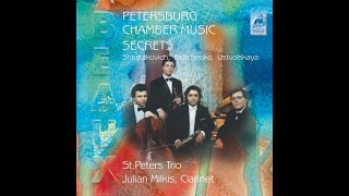 Boris Tishchenko. Concerto for Clarinet and Piano Trio. Julian Milkis and St. Peters Trio