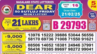 Nagaland State Dear 50  Sutluj Friday Weekly Lottery Result | DEAR LOTTERY RESULT 21.02.2025