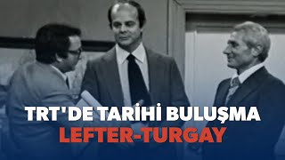 Tarihi anlar! Lefter ve Turgay Şeren TRT'ye konuk oluyor (1980)