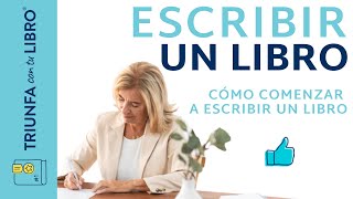 Cómo comenzar a escribir un libro