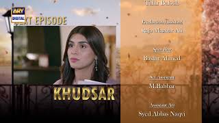 Khudsar Episode 8 | Teaser | ARY Digital