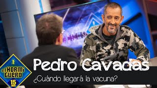 Pedro Cavadas ¿Cuándo llega la vacuna contra el coronavirus? - El Hormiguero
