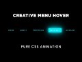 Creative Pure CSS Menu Hover Effect