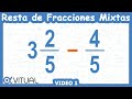 🟠 RESTA de una FRACCIÓN MIXTA con una FRACCIÓN PROPIA 👉con el Mismo Denominador👈