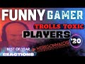 Funny Gamer Trolls Toxic Players | VIDEO GAME TROLLING Best of Year