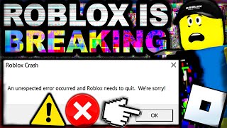 Roblox is breaking and there is nothing we can do... (Crashing & Freezing Errors)