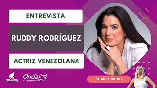 Ruddy Rodríguez regresa a Venezuela | Entrevista exclusiva con Shirley Varnagy