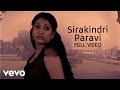 Vizhiyil Vizhundhaval - Sirakindri Paravi Video | Anuradha Sriram