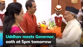 Uddhav meets Governor, oath at 5pm tomorrow