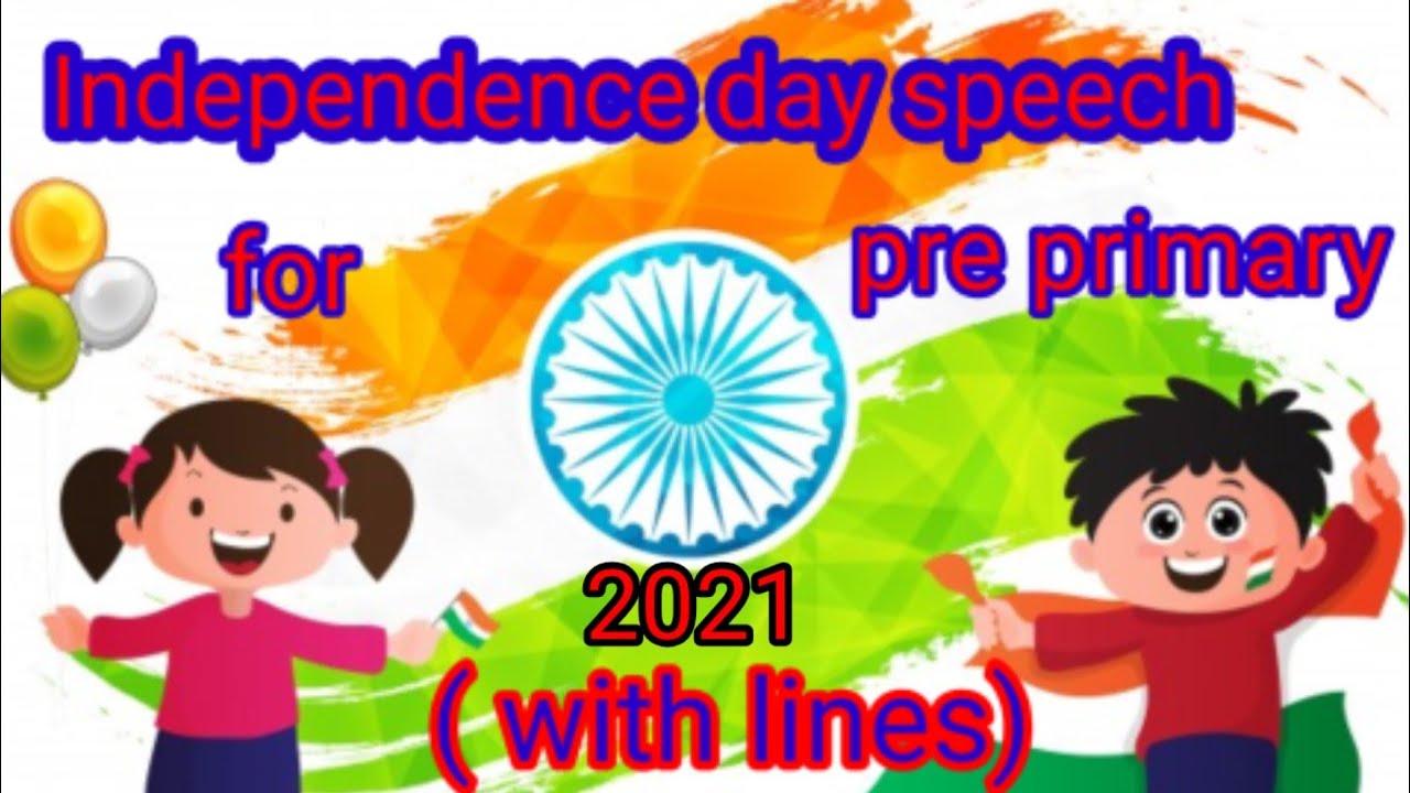 ||independence Day Speech For Pre Primary Students||easy Speech For ...