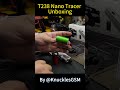 shorts t238 nano tracer unboxing by@knucklesgsm