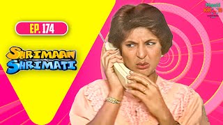 Shrimaan Shrimati | श्रीमान श्रीमती | Full Episode | Mastikhor | Ep 174