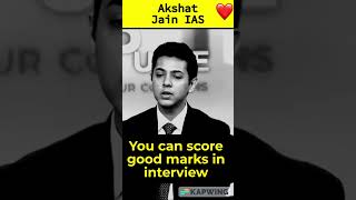 We can score well in interview UPSC | Akshat Jain
