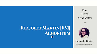 Flajolet Martin [FM] Algorithm
