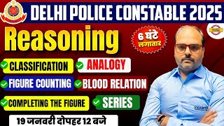 DELHI POLICE CONSTABLE REASONING CLASS | DELHI POLICE CONSTABLE 2025 | REASONING BY SAURABH SIR