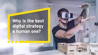 Digital EY- Future of digital is human