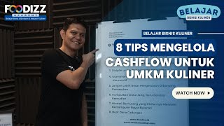 8 Tips Mengelola Cashflow untuk UMKM Kuliner | Belajar Bisnis Kuliner Ep 1065