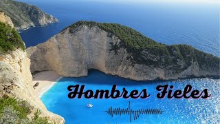 HOMBRES FIELES | Himno Majestuoso #373