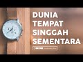 [LIVE] Dunia Tempat Singgah Sementara | Ustadz Zainal Abidin LC,M.M. حفظه الله