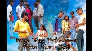 Hum Teri Mohabbat Mein Yun Pagal Rehte Hain/ College Crus  Love Story| Hit Hindi Song | Hum Teri
