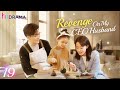 【Multi-sub】EP19 Revenge On My CEO Husband | The Betrayed Wife's Revenge on Her Husband❤️‍🔥