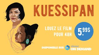 Kuessipan - Un film de Myriam Verreault - Bande-annonce officielle