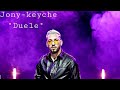 Jony keyche - duele clip official