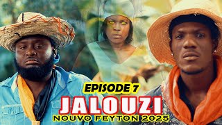 JALOUZI episode 07 nouvo feyton 2025/ Eske adassa ap pedi espria?