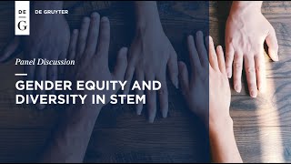 Panel Discussion: Gender Equity and Diversity in STEM