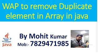 Interview question Remove Duplicate element in Array in java