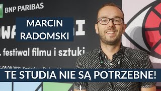 Dziennikarstwo? „Te studia nie są potrzebne tak do końca” [Marcin Radomski]