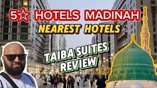 Amazing Hotel TAIBA SUITES MADINAH HOTEL REVIEW | 5 STAR HOTELS NEAR MASJID NABWI MADINAH