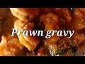 Prawn gravy | Prawn Thokku | Eral Thokku | Cook with music