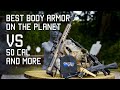 Best Body Armor on the Planet VS .50 Cal and More!