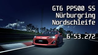 【GT6】ニュル北 TA PP500SS  86 GT(ZN6)  6'53.272