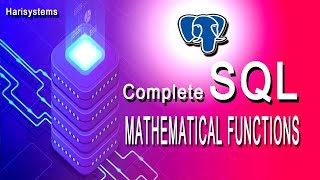SQL Mathemetical Functions | PostgreSQL tutorial for beginners | harisystems