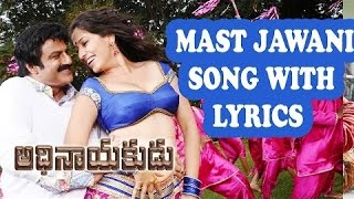 Mast Jawani Full Song With Lyrics - Adhinayakudu Songs - Balakrishna, Lakshmi Rai