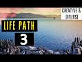 Life Path # 3 | Creative & Diverse