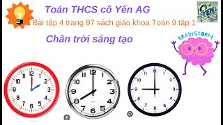 Toán 9|Bài tập 4 trang 97 sgk toán 9 tập 1 chân trời sáng tạo