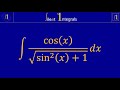 indefinite integral cos(x)/sqrt(sin^2(x)+1) by substitution | antiderivatives | silent integrals