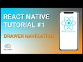 React Native Tutorial #1: Drawer Navigation