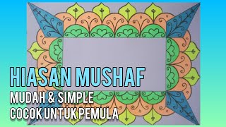 cara membuat hiasan pinggir mushaf kaligrafi yang simple untuk pemula