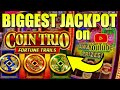 BIGGEST JACKPOT EVER FOR COIN TRIO SLOT MACHINE ON YOUTUBE!!!