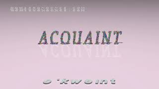 acquaint - pronunciation + Examples in sentences and phrases