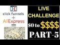 PART 5 LIVE CHALLENGE! Clickfunnels Dropshipping Tutorial! Using Influencers To Make Sales!